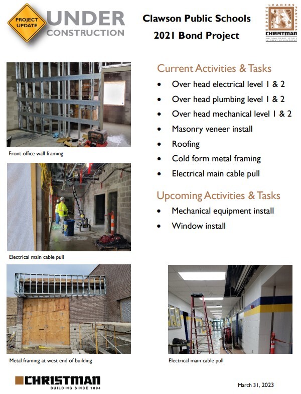 Project Update Under Construction; Clawson Public Schools 2021 Bond Project; Current Activities & Tasks: Over head electrical level 1 & 2, Over head plumbing level 1 & 2, Over head mechanical level 1 & 2, Masonry veneer install, Roofing, Cold form metal framing, Electrical main cable pull; Upcoming Activities & Tasks: Mechanical equipment install, Window install.